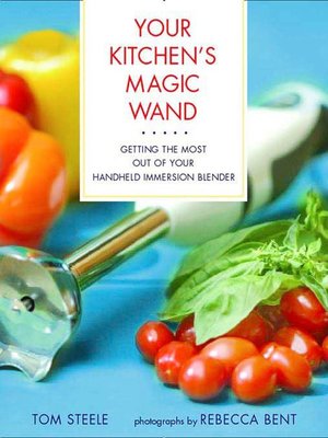 cover image of Your Kitchen's Magic Wand
